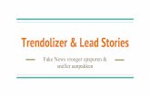 Trendolizer & Lead Stories (Alleen-lezen) · Trendolizer & Lead Stories Fake News vroeger opsporen & sneller aanpakken. Fake News: niet enkel voor volwassenen...