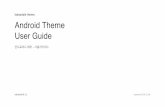 kakaotalk theme Android Theme User Guide · Android Theme User Guide Updated 2018.12.06 kakaotalk theme 시작하기 01 8.1.5 사용자 테마는 카카오톡의 친구리스트,