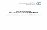 Modulkatalog für den Masterstudiengang „International Law ... · Introduction: The basic Structure of Negotiations, Reservation Price, BATNA and ZOPA, Negotiation and Game Theory;