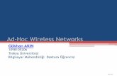 Ad-Hoc Wireless Networks - web.itu.edu.tr · 802.11 ile Kablosuz örgü ağı uygulması 802.11s’nin detayları Arttırılmış MAC Adresi sayısı (6 MAC) 1. Destination MAC Address: