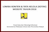 LOMBA KONTEN & TATA KELOLA (KOTAK) WEBSITE TAHUN … · Kriteria 1. Otomatis desain website menyesuaikan dengan perangkat yang digunakan (Mobile, Tablet, Desktop PC). 2. Fitur pencarian