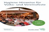 Hygiene-Hinweise für Volks- und Vereinsfeste - Saarland.de · Personalhygiene Sauberkeit und Umsicht Vor Arbeitsbeginn, nach Pausen und Toilettenbesuch Hände unbedingt gründlich