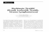 Hashimoto Tiroiditi (Kronik Lenfositik Tiroidit, … Tirioiditi...Derlemeler lunabilir.1334 Pozitif otoantikorlar diğer tiroid hastalıklarında da görülebilir. Özellikle Hashimoto