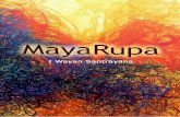 Solo Painting Exhibition “Maya Rupa” · memberi ruang apresiasi bagi perkembangan seni rupa Bali. Ini adalah ... Indonesia, tapi juga dari negeri manca. Terakhir kata, kami ingin