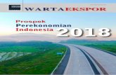 Prospek Perekonomian Indonesia 2018djpen.kemendag.go.id/app_frontend/admin/docs/publication/... · Badan Pusat Statistik (BPS) mencatat pertumbuhan ekonomi 2017 hanya 5,07 persen