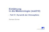 Einführung in die Meteorologie (met210) · 2 IV Dynamik der Atmosphäre 1. Kinematik – Divergenz und Rotation – Massenerhaltung – Stromlinien und Trajektorien 2. Die Bewegungsgleichung