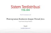Concurrent Programming with Java Threads · Pemrograman Konkuren dengan Thread Java Topik Praktik (Belajar Mandiri) Husni husni@trunojoyo.ac.id Husni.trunojoyo.ac.id. Garis Besar