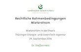 Rechtliche Rahmenbedingungen Mieterstrom - thega.de · Umfassende rechtliche Beratung u.a. von Anlagenbetreibern, Industrieunternehmen, Projektentwicklern, Energiehändlern und Großverbrauchern