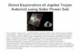 Direct Exploration of Jupiter Trojan Asteroid using Solar .... Osamu Mori.pdf · Direct Exploration of Jupiter Trojan Asteroid using Solar Power ... power by the large area thin-film