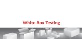 White Box Testing - eprints.uad.ac.ideprints.uad.ac.id/7752/1/5-white-box.pdf · White Box Testing •Structural Testing or Logic-driven Testing or Glass Box Testing •Yang dibutuhkan