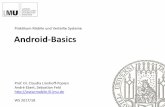Praktikum Mobile und Verteilte Systeme Android-Basics · Praktikum Mobile und Verteilte Systeme Android-Basics. Prof. Dr. C. Linnhoff-Popien, André Ebert, Sebastian Feld - Praktikum