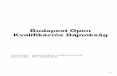 Budapest Open Kvalifikációs Bajnokság - vvse.hu fileGunawan Indra 1988 Debreceni Sportc. SI 0:30,03 700p 5. Angeli Áron 1994 BHSE 0:30,45 672p 6. Osváth Artúr 1996 Szhalombattai