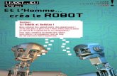 Et l'Homme… créa le robotrobots.arts-et-metiers.net/sites/default/files/editeur/livret_jeu... · Quels sont les robots que tu connais ? Le thème des robots a été un sujet d’inspiration
