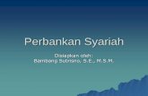 ASPEK HUKUM DALAM PERKREDITAN - … filePERBANKAN SYARIAH DI INDONESIA Latar belakang Pendirian Perbankan Syariah di Indonesia Umat Islam memandang perlunya layanan perbankan yang