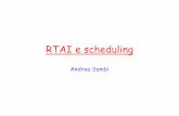 RTAI e scheduling - lia.disi.unibo.itlia.disi.unibo.it/Courses/SistRT/contenuti/3 Esercitazioni/3... · Scheduling Linux • int sched_setscheduler(, , struct