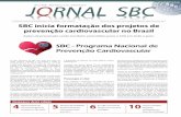 SBC inicia formatação dos projetos de prevenção ...jornal.cardiol.br/2012/fevereiro/pdf/jornalsbc-115.pdf · Promoção da Saúde Cardiovascular, nos Dias Temáticos, todo e qualquer
