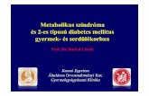 Metabolikus szindróma és 2-es típusú diabetes mellitus ... - fjit.hufjit.hu/docs/ms_es_t2dm_iskolaorvosi_2018.pdf · gyarapodási ütem, sedülőkor, acanthosis nigricans, prematurus