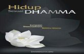 Hidup Sesuai Dhamma sesuai dhamma.pdfberdana, bagaimana seharusnya kita berorganisasi sesuai Dhamma, ... Buku ini memberikan tuntunan bagaimana kita menjalankan hidup dalam