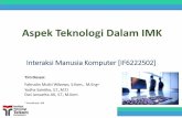 Aspek Teknologi Dalam IMK - yudha.dosen.ittelkom-pwt.ac.idyudha.dosen.ittelkom-pwt.ac.id/.../2018/02/Pertemuan-4_Aspek...YUS.pdf · Aspek Teknologi (Komputer) dalam IMK Input Devices