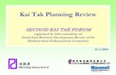 Kai Tak Planning Review - pland.gov.hk · Kai Tak Planning Review SECOND KAI TAK FORUM organised by Sub-committee on South East Kowloon Development Review of the Harbour-front Enhancement