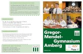 Gregor- Mendel- Gymnasium Amberg des Gregor-Mendel-Gymnasiums gestalten zusammen mit der Schülermitverantwortung und den Tutoren kreativ das Schulleben mit. ...