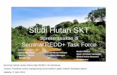 Studi Hutan SKT - smart-tbk.com Releases/120605 HCS Forest... · Global Forest Network ... Stratifikasi suatu konsesi • Suatu konsesi pada awalnya distratifikasi menjadi 16 strata