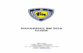 RAKERNAS IMI 2016 GUIDE - cms.imi.co.idcms.imi.co.id/media/file/2016/12/10/Rakernas-IMI-Guide-2016.pdf · c. Formulir Surat Mandat Assosiasi IMI dikirimkan kembali ke Sekretariat