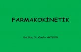 FARMAKOKİNETİK - esaglikonline.comesaglikonline.com/E-Saglik Online/Farmakoloji/2- Farmakokinetik.pdf · Enterohepatik siklus ... enterohepatik siklusa giren ilaç emilmeden atılır,