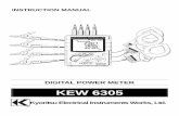 INSTRUCTION MANUAL - 共立電気計器株式会社 MANUAL DIGITAL POWER METER KEW 6305 Kyoritsu Electrical Instruments Works, Ltd. 1 KEW6305 Unpacking procedure We thank you for purchasing