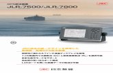 GPS航法装置 JLR-7500/JLR-7800 - ホーム | JRC … 7500 GPS navigator – your first waypoin 7800 GPS航法装置 特長 JLR-7500/JLR-7800GPS航法装置は正確に自船位置を