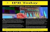 IPB Today Edisi 156biofarmaka.ipb.ac.id/biofarmaka/2019/IPB Today Edisi 156 Tahun 2019.pdf2 masyarakat agar dapat terus mengakses informasi tentang IPB, salah satunya melalui aplikasi