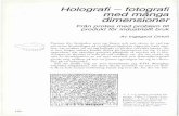 Holografi - fotografi med många dimensionerdigitalamodeller.se/daedalus/kapitel/Holografi... · 2017-03-03 · Holografi - fotografi med många dimensioner Från protes med problem