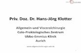 Priv. Doz. Dr. Hans-Jörg Klotter - allgemeinchirurgie-uek.deallgemeinchirurgie-uek.de/index.php/Div.html?file=tl_files/Dokumente/Vortraege/... · Blutung Abszess Perforation Peritonitis