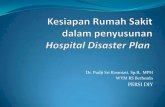Kesiapan Rumah Sakit dalam penyusunan Hospital Disaster Plan rumah sakit dalam... · DISASTER MANAGEMENT CYCLE PREPAREDNESS ... MITIGATION DISASTER POST DISASTER . Hospital Preparedness