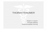 THORAXTRAUMER - Mogens Jepsen - april 11 · • Trakeobronkial ruptur med stort luftspild • Udbredte lungekontusioner • Hjertel æsioner • Mediastinalt eller subkutant emfysem.