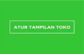 ATUR TAMPILAN TOKO - d.line-scdn.netd.line-scdn.net/stf/line-lp/@Commerce_Atur Tampilan Toko.pdf · ATUR TAMPILAN TOKO Atur Tampilan Layout Toko STEP 1 Klik ‘Kelola Tampilan Toko’
