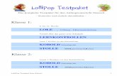 Lollipop Testpaket Überblick - wilfriedmetze.dewilfriedmetze.de/Lollipop_Testpaket.pdf · Weshalb testen? Das rechtzeitige Erkennen von Schwierigkeiten im Prozess des Schriftspracherwerbs