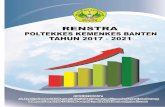 RENCANA STRATEGIS POLITEKNIK KESEHATAN … · Strategis (Renstra) Politeknik Kesehatan Kementerian Kesehatan Banten 2017-2021 telah selesai disusun. Rencana Strategis ini merupakan