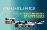 panduan eeo english - ilo.org · Labour Force Survey - Survei Angkatan Kerja Nasional (SAKERNAS) 2004 recorded that the number of women in the working age above 15 years old is 50.2%
