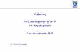 Vorlesung Risikomanagement in der IT 06 –Kryptographie ... file4 Kryptographie und PKI Geschichtliche Entwicklung der Kryptographie Kryptographie vor 1975 („klassische Kryptographie“)