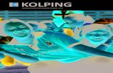 Verbandszeitschrift Kolping Schweiz /319 · 4 KOLPING INTERNATIONAL «Die Nöte der Zeit werden euch leh-ren, was zu tun ist» – diese Worte Adolph Kolpings inspirieren die Kol-pingverbände