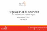 Regulasi PCB di Indonesia regulasi pcb.pdfRegulasi PCB di Indonesia ... •UU No. 32/2009 tentang Perlindungan dan Pengelolaan Lingkungan ... nilai paling sedikit mencapai 99,9999%
