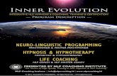 Inner Evolution - alguskha.com filesampai ke titik evolusi terbaiknya. Sekarang tanya diri Anda seberapa nyaman rasanya ketika Anda memahami seluk-beluk cara kerja pikiran secara praktis