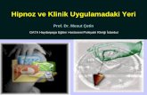 Hipnoz ve Klinik Uygulamadaki Yeri - mesutcetin.com.tr · Hipnoz ve Klinik Uygulamadaki Yeri Prof. Dr. Mesut Çetin GATA Haydarpaşa Eğitim Hastanesi Psikiyatri Kliniği İstanbul