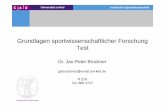 Grundlagen sportwissenschaftlicher Forschung Test · ams-Sport. Universität zu Kiel Institut für Sportwissenschaft Test Ein Test ist ein wissenschaftliches Routineverfahren zur