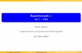 Bauinformatik 1 - Teil 1 / VBA - info.statik.uni-due.deinfo.statik.uni-due.de/Lehre/Bauinformatik-1/Skripte/BI1-1-Skript-2V.pdf · VBA-Grundlagen Einleitung Erste VBA Anmerkungen
