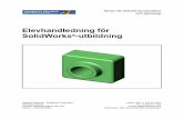 Elevhandledning för SolidWorks -utbildning Enterprise PDM, SolidWorks Simulation, SolidWorks Flow Simulation och SolidWorks 2010 är produktnamn som tillhör DS SolidWorks. CircuitWorks,