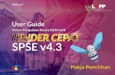 User Guide fileiiUser Guide SPSE 4.3 e-Tender Cepat untuk Pokja Pemilihan DAFTAR ISI DAFTAR ISI ... Gambar 3. Halaman Daftar Paket ...