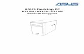 ASUS Desktop PCdlcdnet.asus.com/.../Id9963_0421_k31an_a31an_f31an_guide.pdfJaminan produk atau servis tidak dapat diperpanjang jika: (1) produk telah mengalami perbaikan, modifikasi,