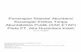 Pada PT. Aira Nusantara Indah Akuntabilitas Publik (SAK ETAP) .umum, tujuan laporan ... (SAK ETAP)